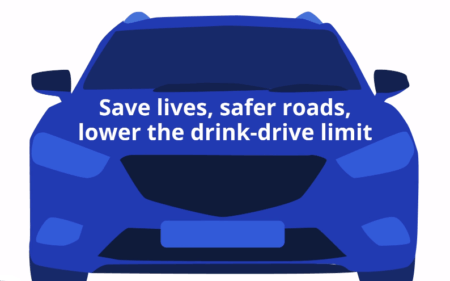 Safe lives, safer roads. Lower the drink-drive limit banner