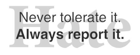 Hate never tolerate always report logo