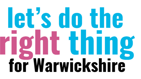 Let's do the right thing for Warwickshire