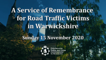 A Service of Remembrance for Road Traffic Victims in Warwickshire, Sunday 15 November 2020