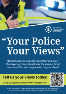 A poster advertising the online Your Police, Your Views survey at www.surveymonkey.com/r/WPFundingSurvey